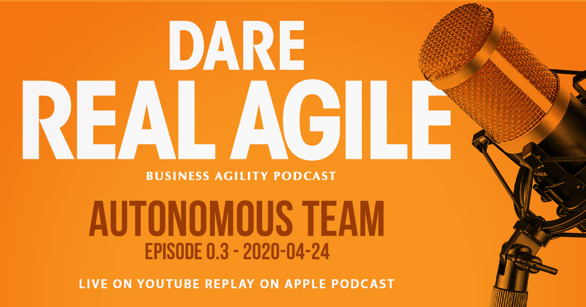 Dare Real Agile Podcast